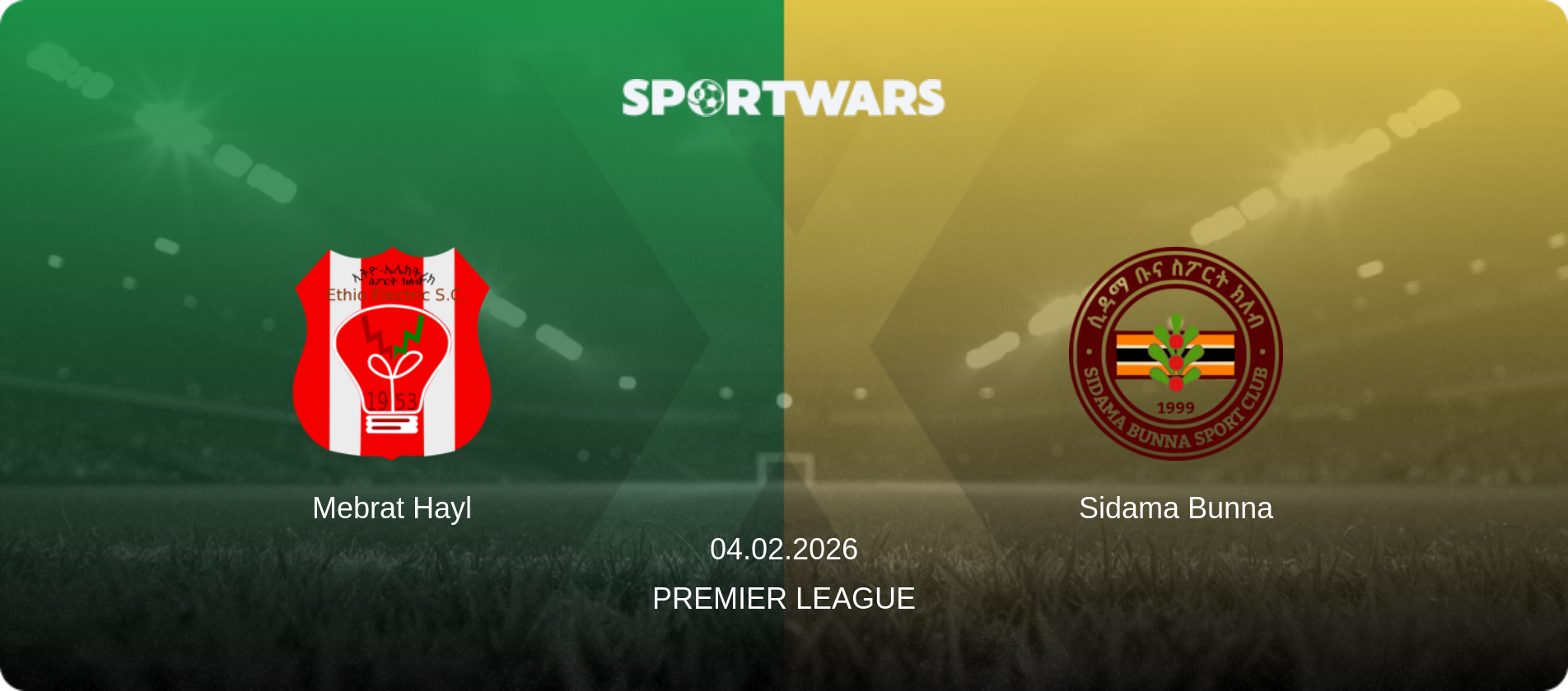 Mebrat Hayl — Sidama Bunna, 04.02.2026 — Premier League (match preview)