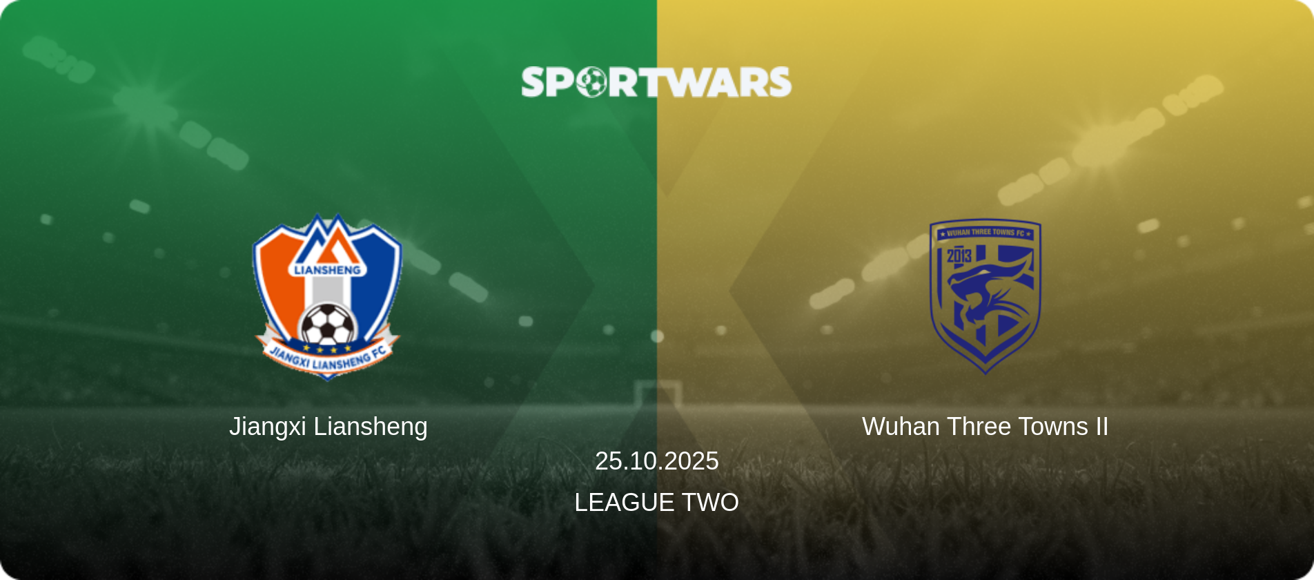 Jiangxi Liansheng — Wuhan Three Towns II, 25.10.2025 — League Two (match preview)