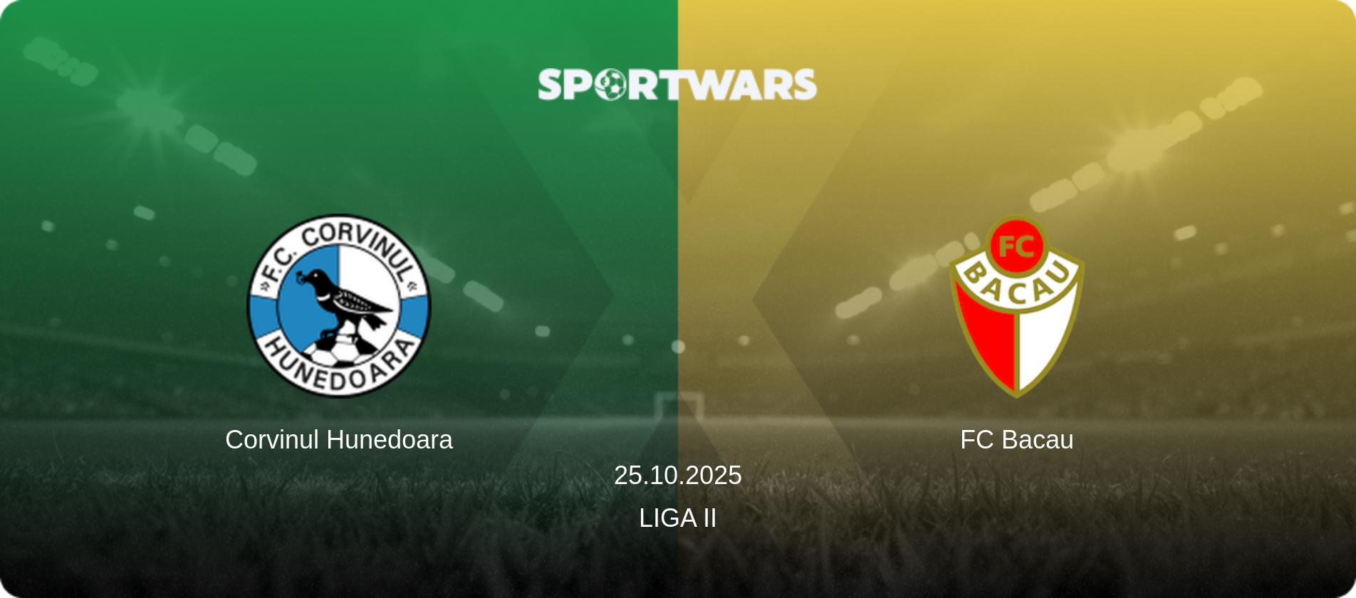 Corvinul Hunedoara — FC Bacau, 25.10.2025 — Liga II (match preview)