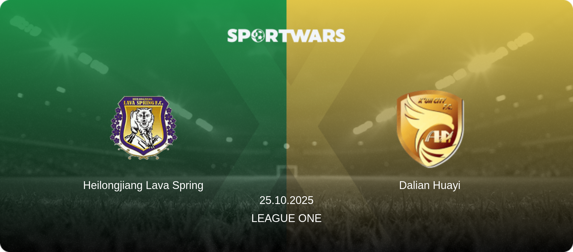 Heilongjiang Lava Spring — Dalian Huayi, 25.10.2025 — League One (match preview)