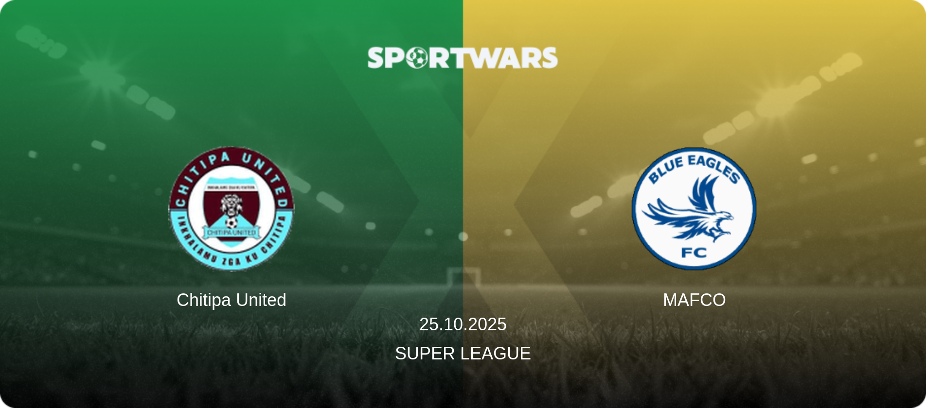 Chitipa United — MAFCO, 25.10.2025 — Super League (match preview)
