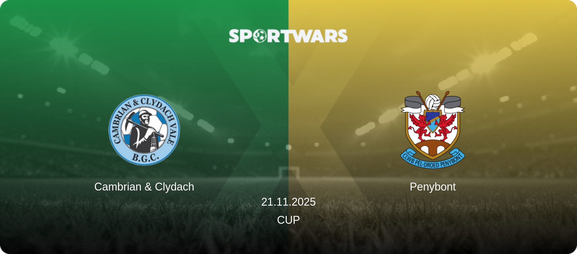 Cambrian & Clydach — Penybont, 21.11.2025 — Cup (match preview)