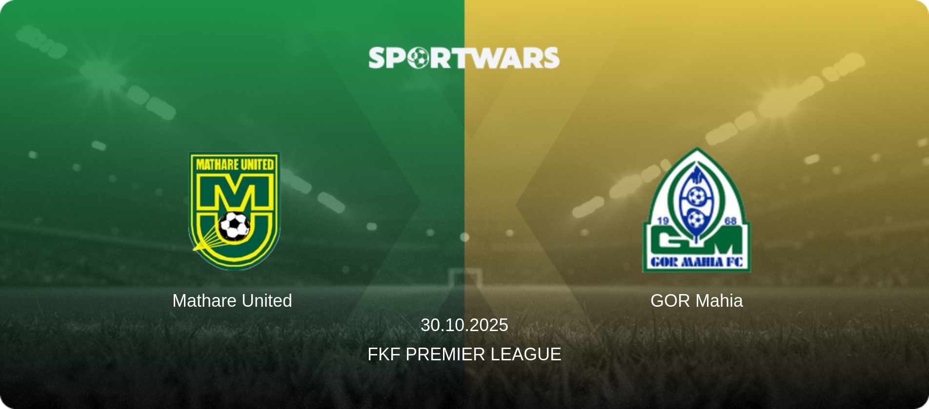 Mathare United — GOR Mahia, 30.10.2025 — FKF Premier League (match preview)