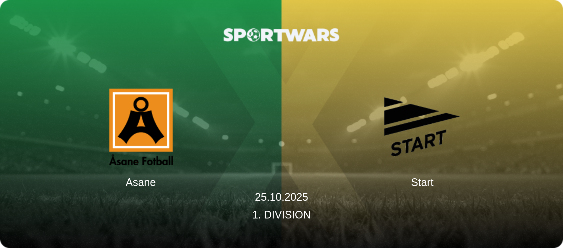 Asane — Start, 25.10.2025 — 1. Division (match preview)
