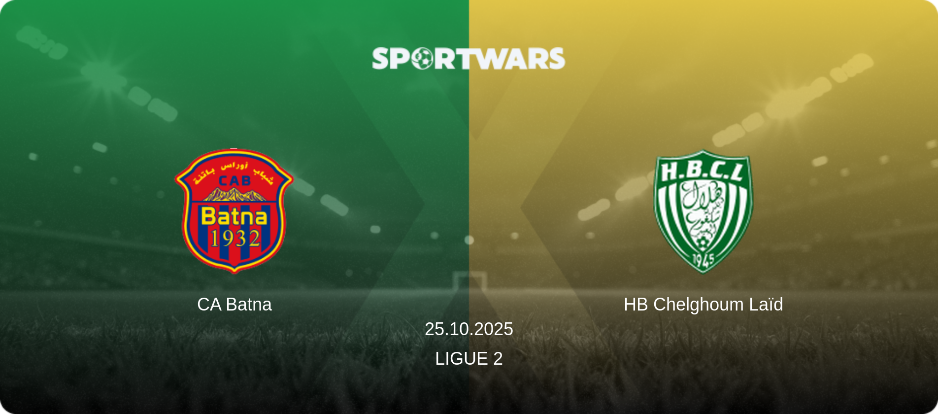 CA Batna — HB Chelghoum Laïd, 25.10.2025 — Ligue 2 (match preview)