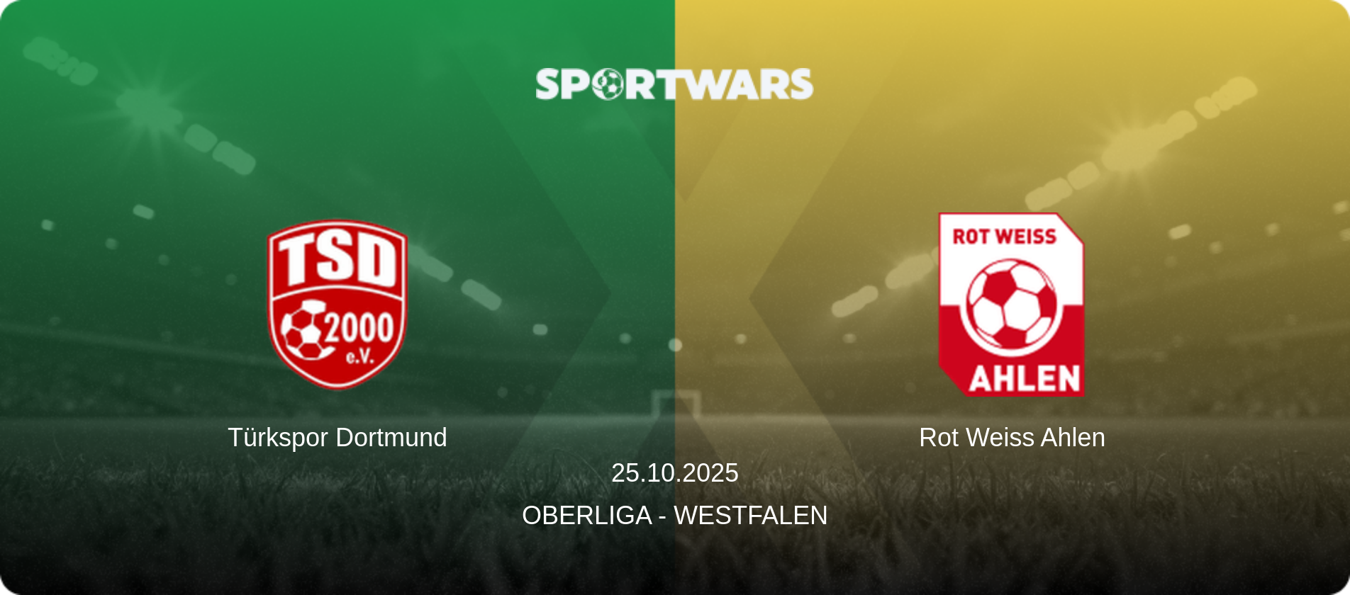 Türkspor Dortmund — Rot Weiss Ahlen, 25.10.2025 — Oberliga - Westfalen (match preview)