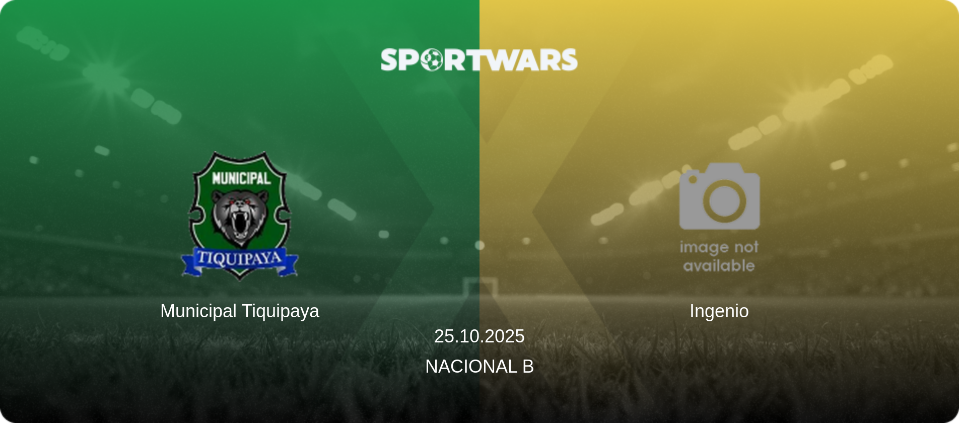 Municipal Tiquipaya — Ingenio, 25.10.2025 — Nacional B (match preview)