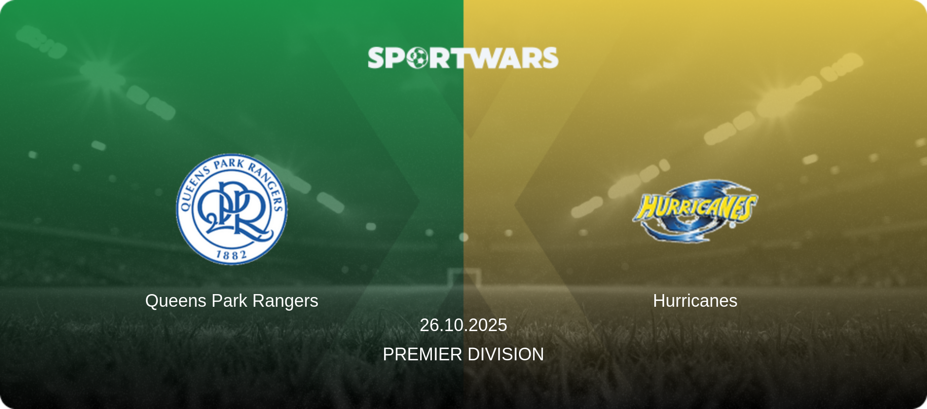 Queens Park Rangers — Hurricanes, 26.10.2025 — Premier Division (match preview)