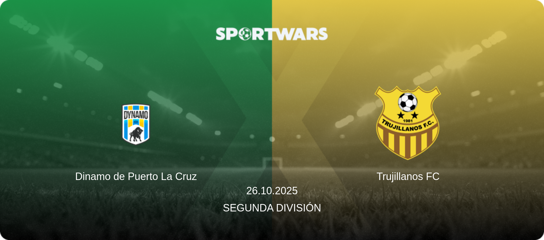 Dinamo de Puerto La Cruz — Trujillanos FC, 26.10.2025 — Segunda División (match preview)