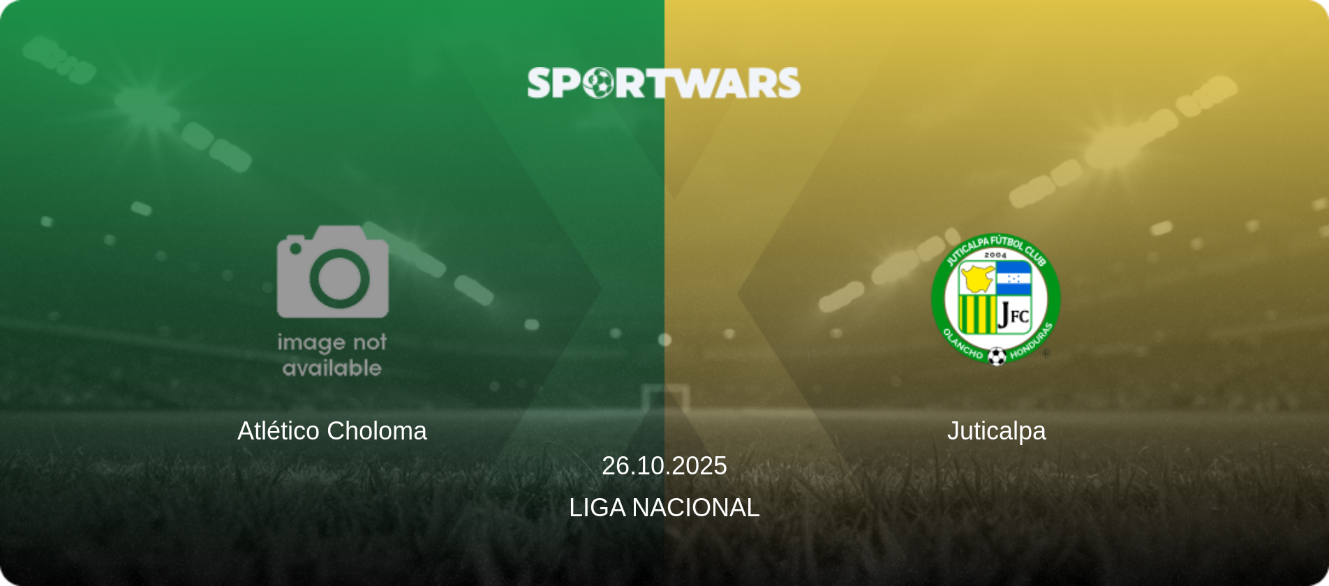 Atlético Choloma — Juticalpa, 26.10.2025 — Liga Nacional (match preview)