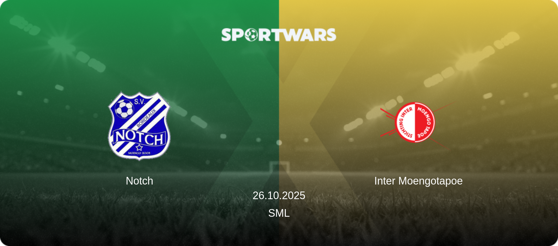Notch — Inter Moengotapoe, 26.10.2025 — SML (match preview)