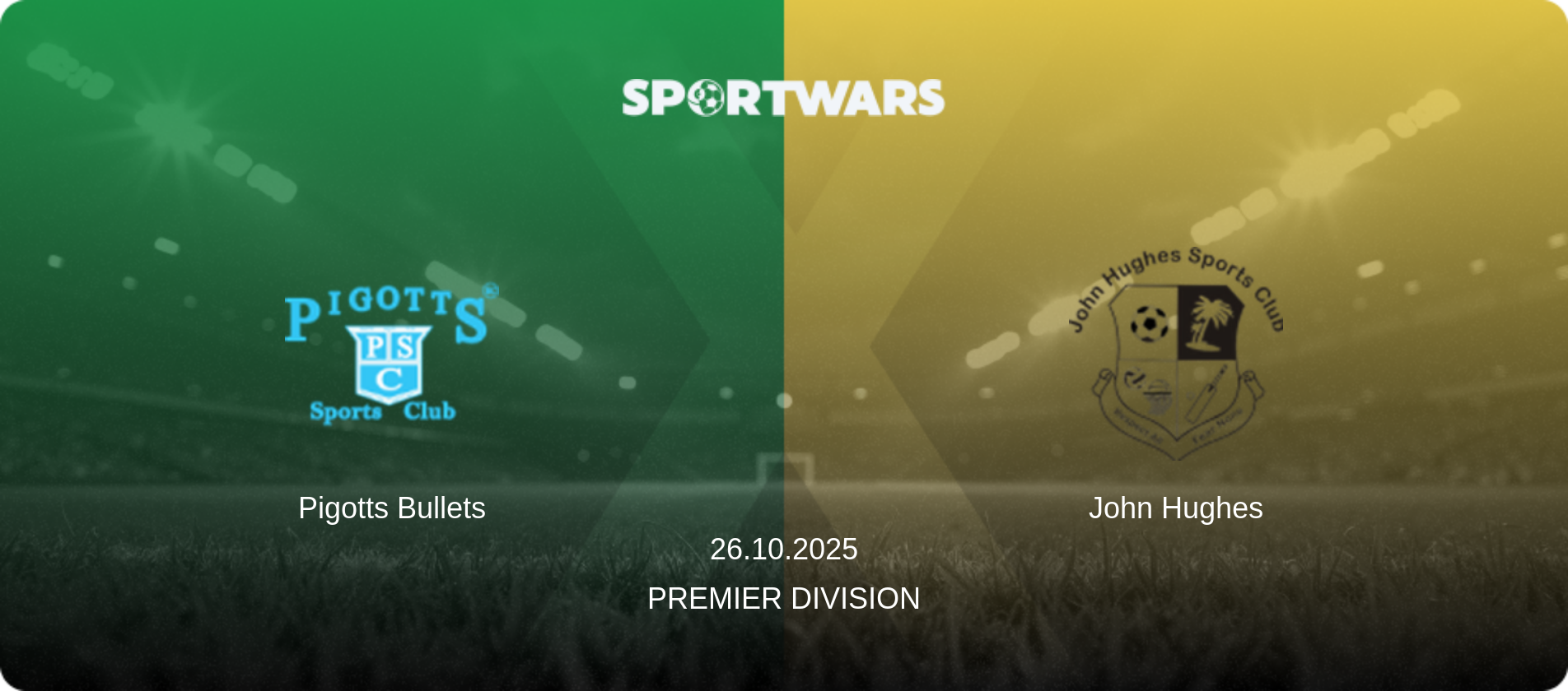 Pigotts Bullets — John Hughes, 26.10.2025 — Premier Division (match preview)