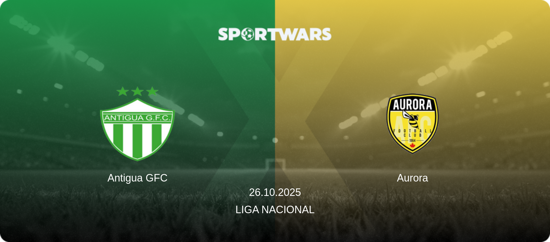Antigua GFC — Aurora, 26.10.2025 — Liga Nacional (match preview)