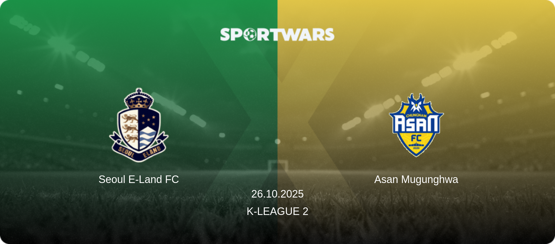 Seoul E-Land FC — Asan Mugunghwa, 26.10.2025 — K-League 2 (match preview)