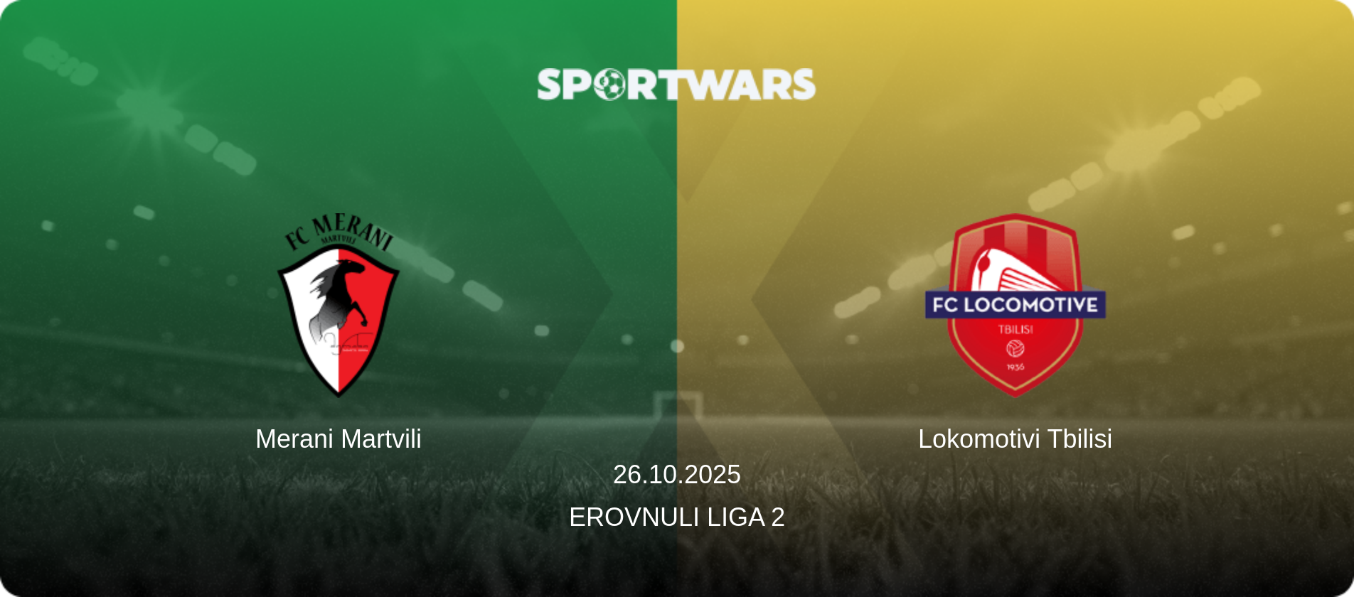 Merani Martvili — Lokomotivi Tbilisi, 26.10.2025 — Erovnuli Liga 2 (match preview)
