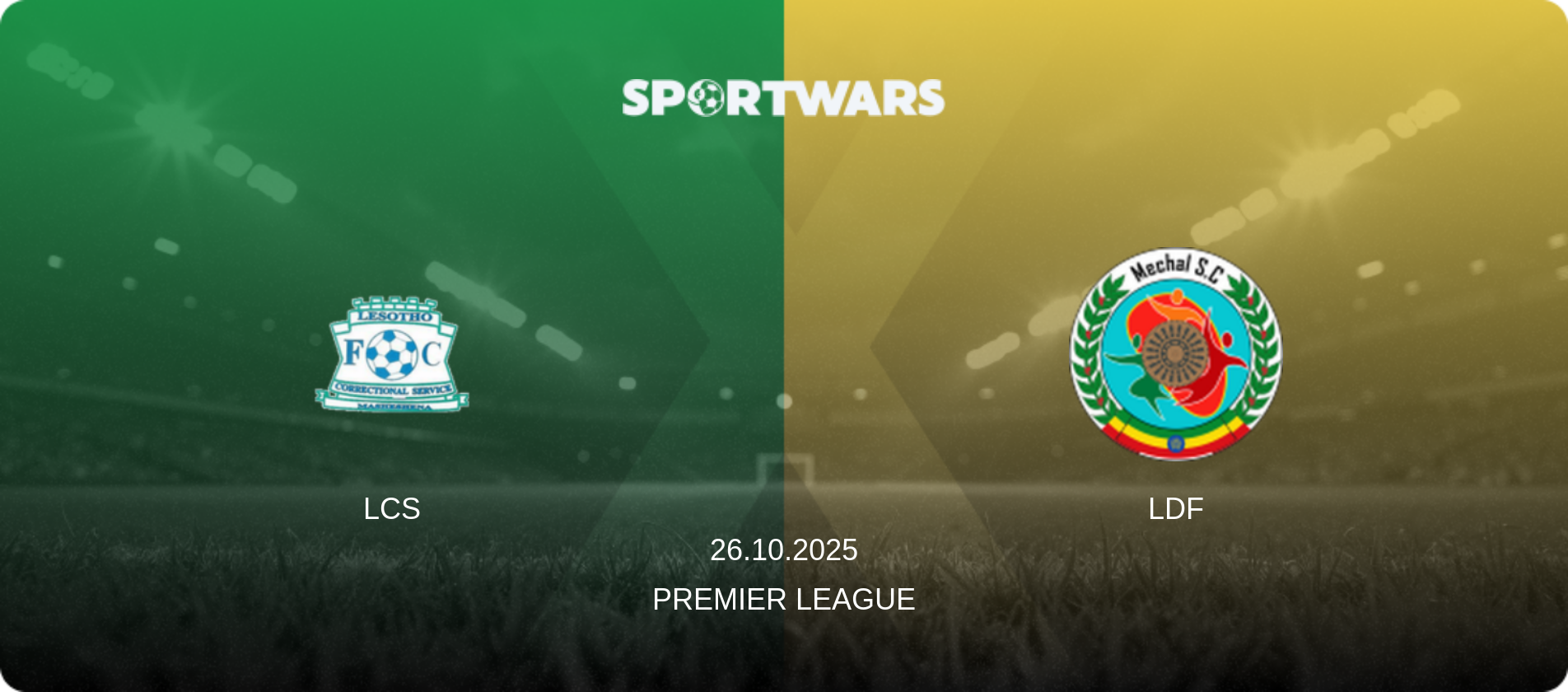 LCS — LDF, 26.10.2025 — Premier League (match preview)