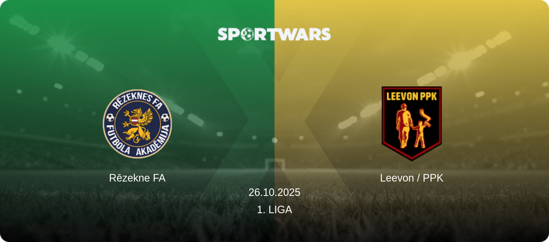 Rēzekne FA — Leevon / PPK, 26.10.2025 — 1. Liga (match preview)