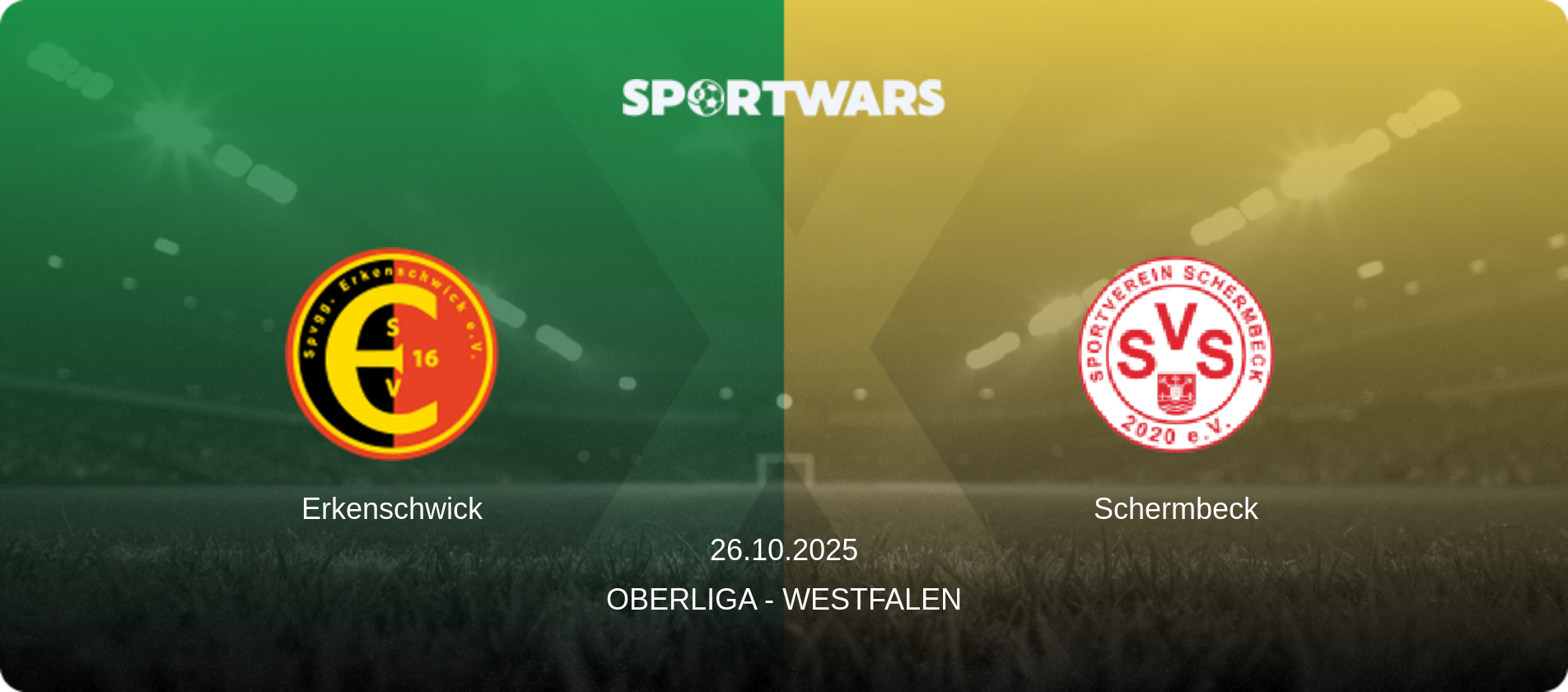 Erkenschwick — Schermbeck, 26.10.2025 — Oberliga - Westfalen (match preview)