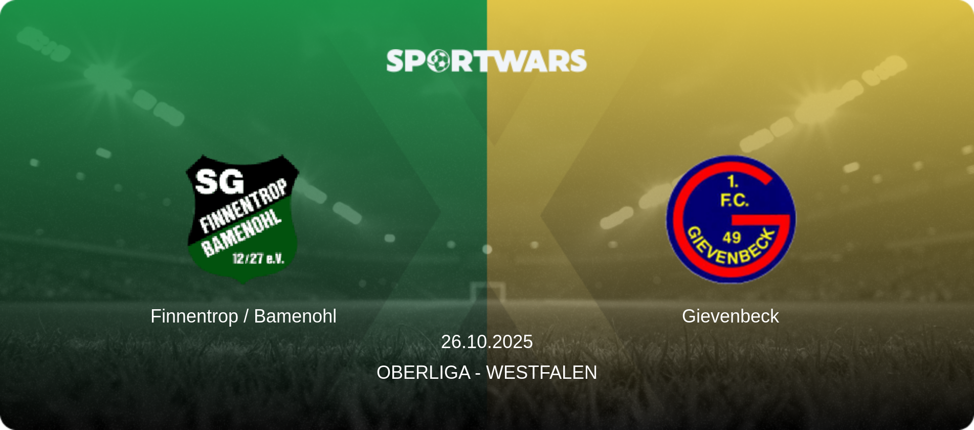 Finnentrop / Bamenohl — Gievenbeck, 26.10.2025 — Oberliga - Westfalen (match preview)