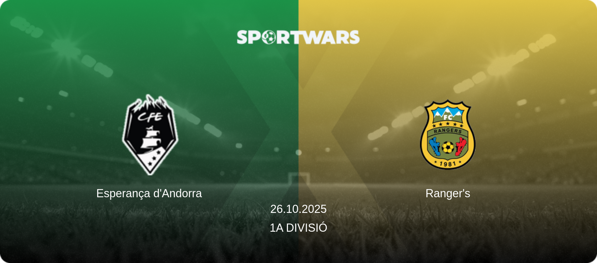 Esperança d'Andorra — Ranger's, 26.10.2025 — 1a Divisió (match preview)