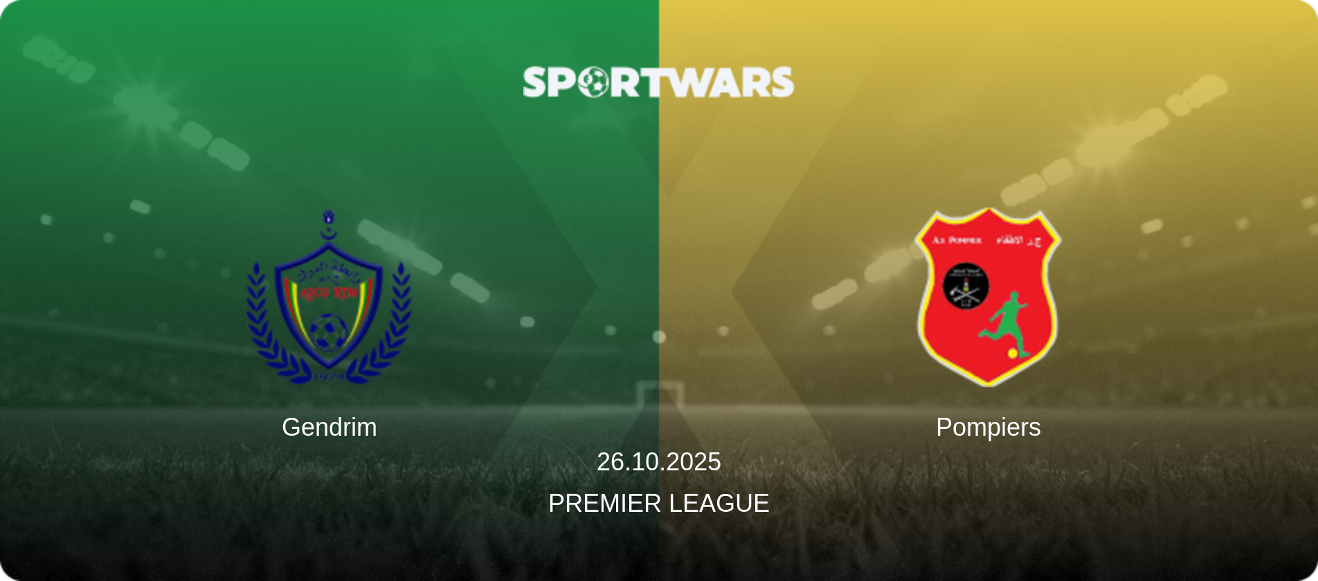 Gendrim — Pompiers, 26.10.2025 — Premier League (match preview)