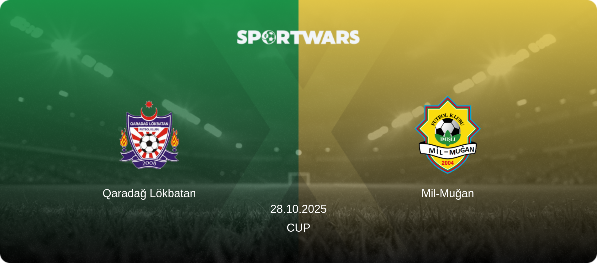 Qaradağ Lökbatan — Mil-Muğan, 28.10.2025 — Cup (match preview)