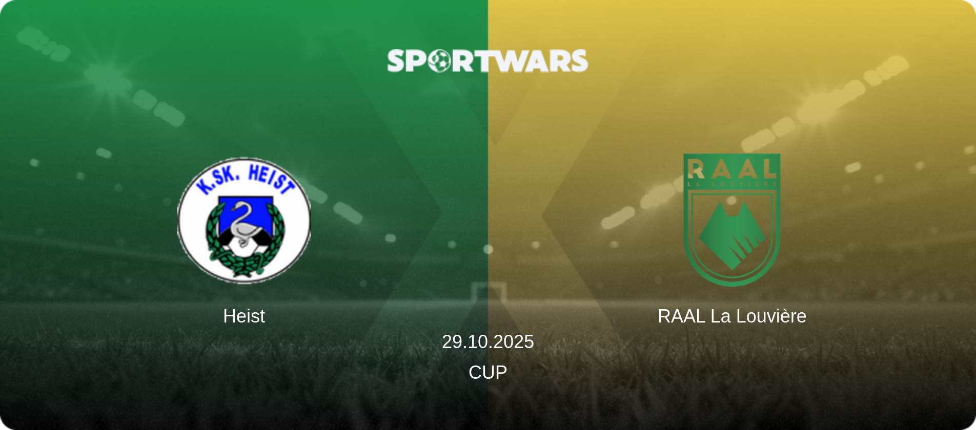 Heist — RAAL La Louvière, 29.10.2025 — Cup (match preview)