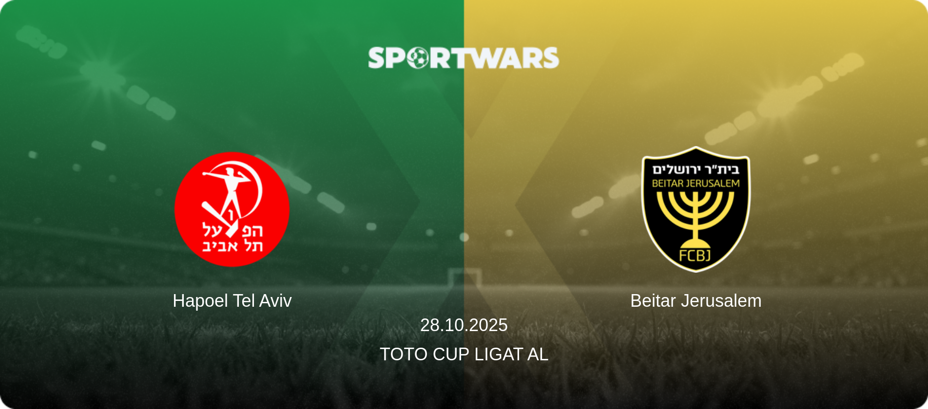 Hapoel Tel Aviv — Beitar Jerusalem, 28.10.2025 — Toto Cup Ligat Al (match preview)