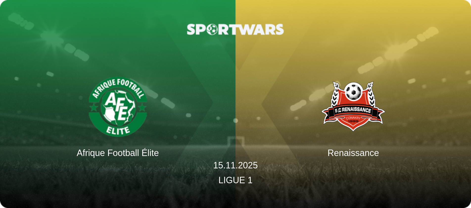 Afrique Football Élite — Renaissance, 15.11.2025 — Ligue 1 (match preview)