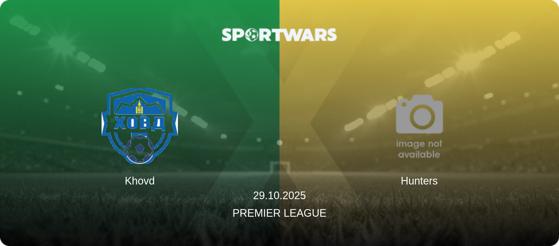 Khovd — Hunters, 29.10.2025 — Premier League (match preview)