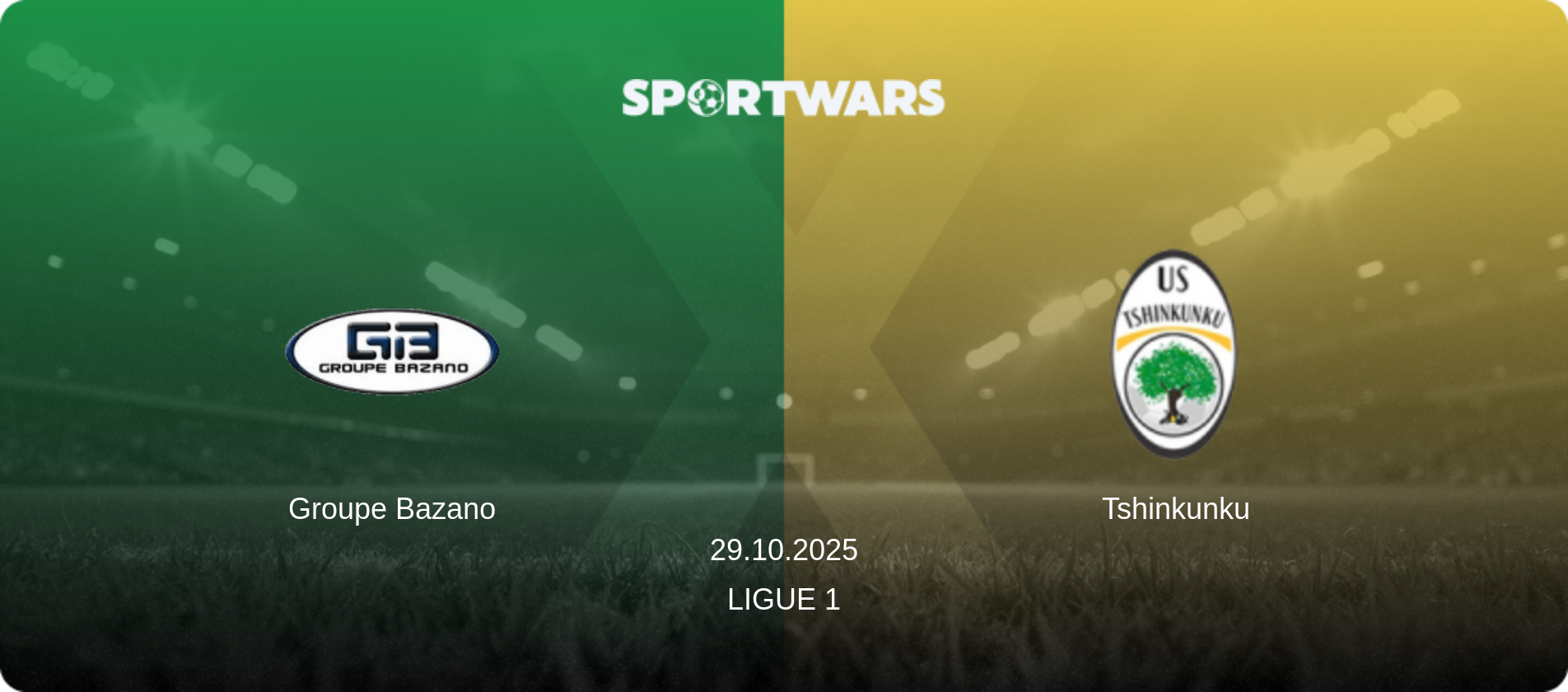Groupe Bazano — Tshinkunku, 29.10.2025 — Ligue 1 (match preview)
