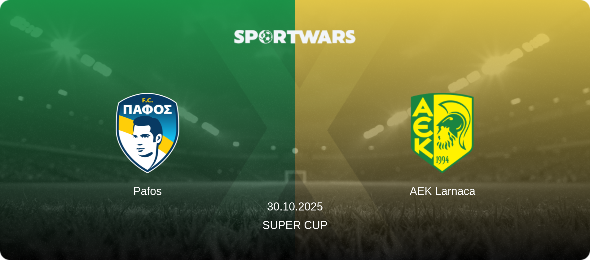 Pafos — AEK Larnaca, 30.10.2025 — Super Cup (match preview)