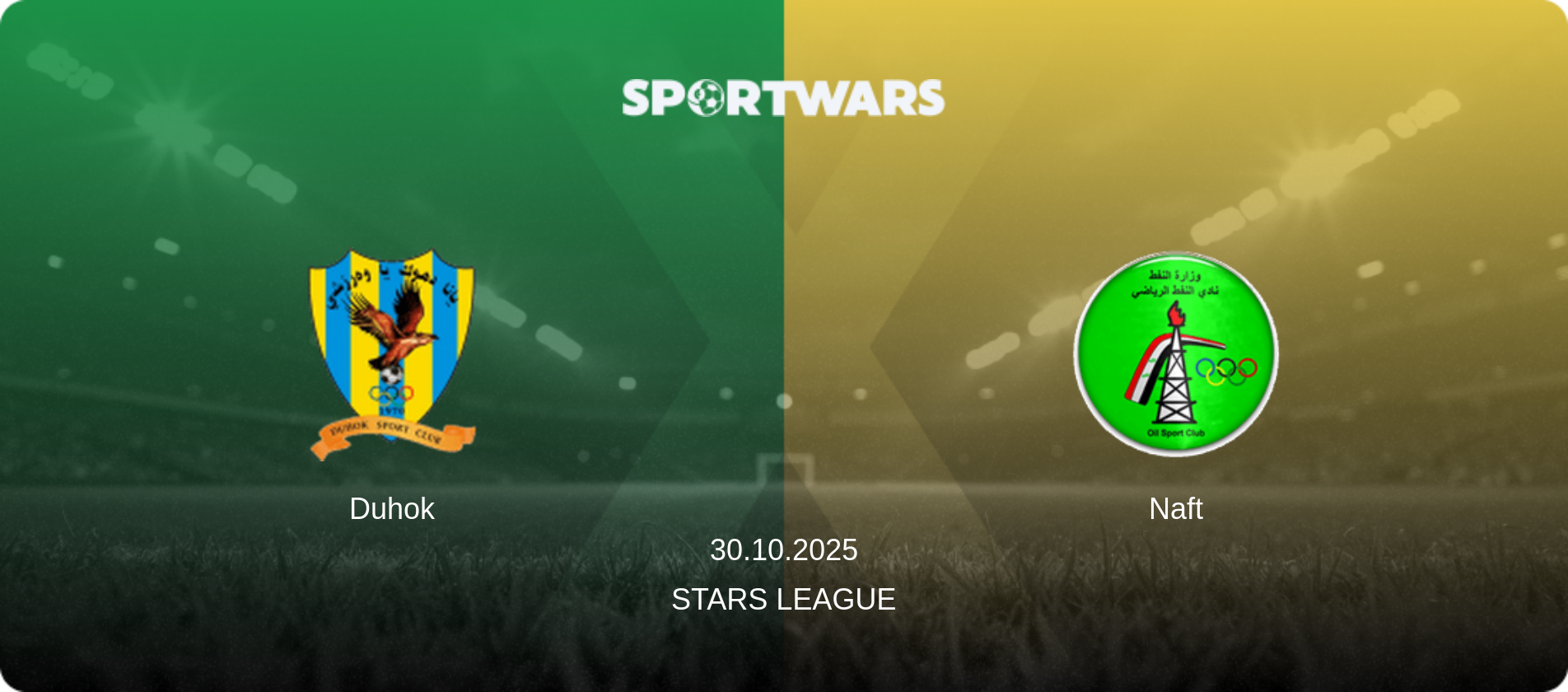 Duhok — Naft, 30.10.2025 — Stars League (match preview)