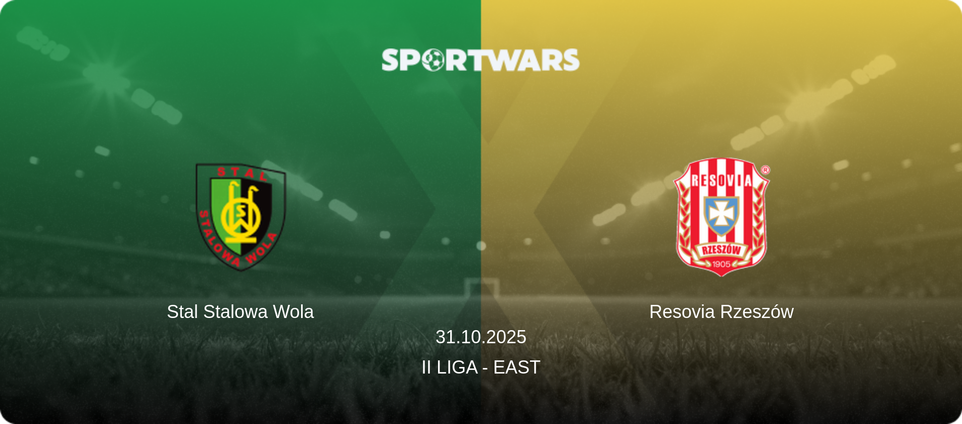 Stal Stalowa Wola — Resovia Rzeszów, 31.10.2025 — II Liga - East (match preview)