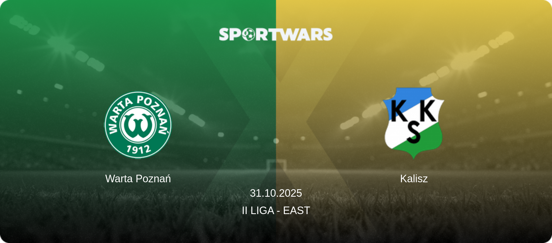 Warta Poznań — Kalisz, 31.10.2025 — II Liga - East (match preview)
