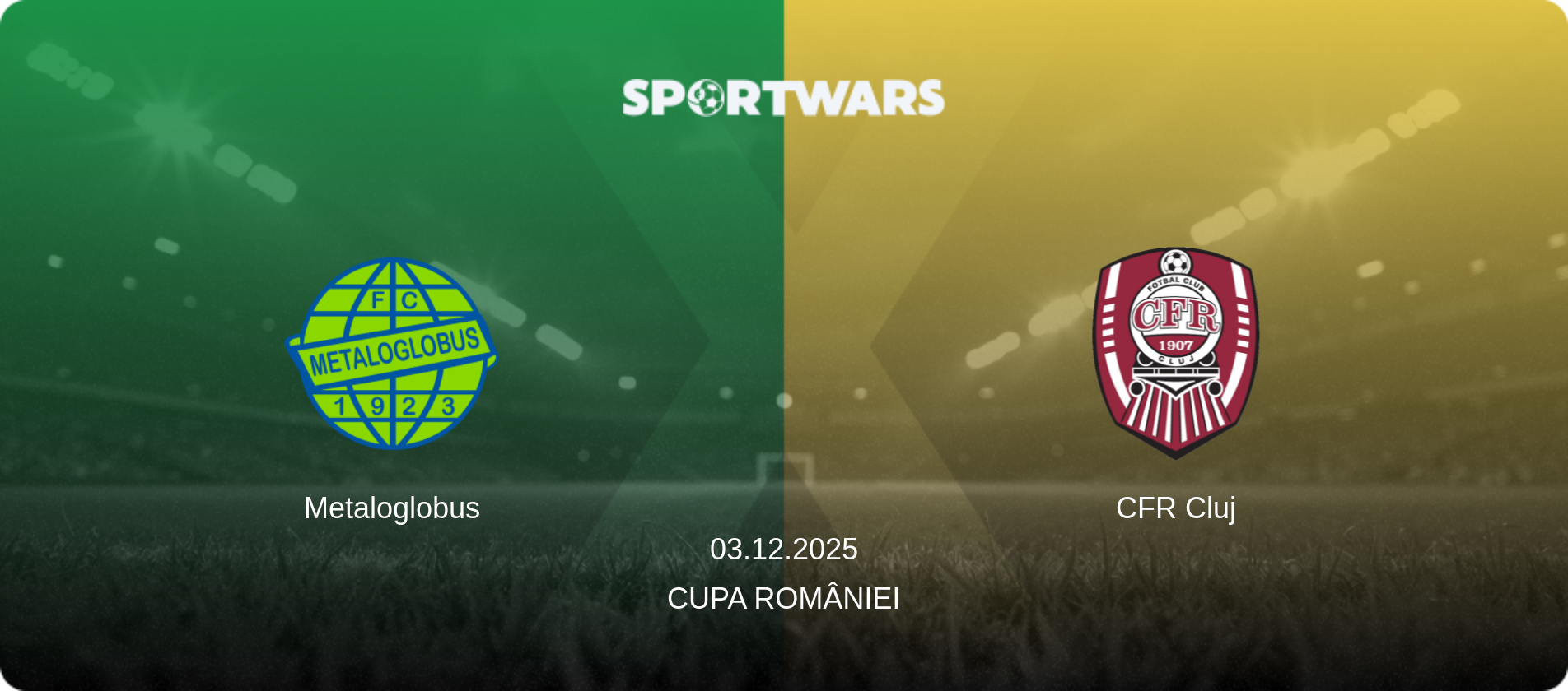 Metaloglobus — CFR Cluj, 03.12.2025 — Cupa României (match preview)