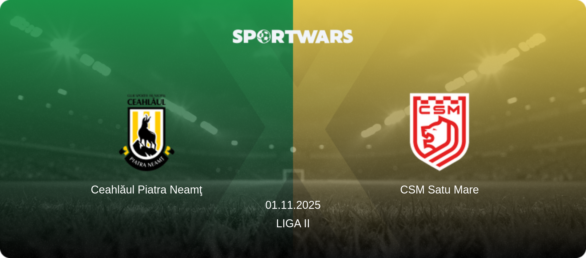Ceahlăul Piatra Neamţ — CSM Satu Mare, 01.11.2025 — Liga II (match preview)