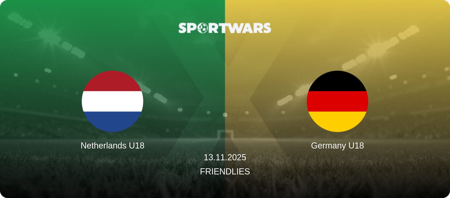 Netherlands U18 — Germany U18, 13.11.2025 — Friendlies (match preview)