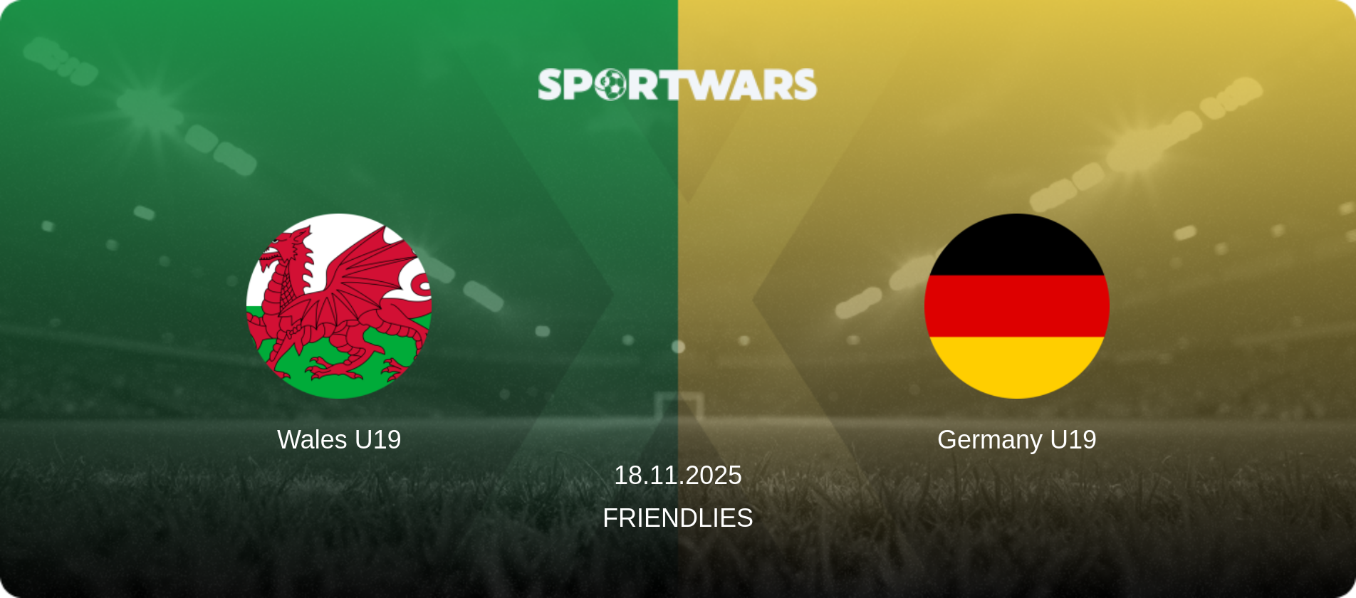 Wales U19 — Germany U19, 18.11.2025 — Friendlies (match preview)