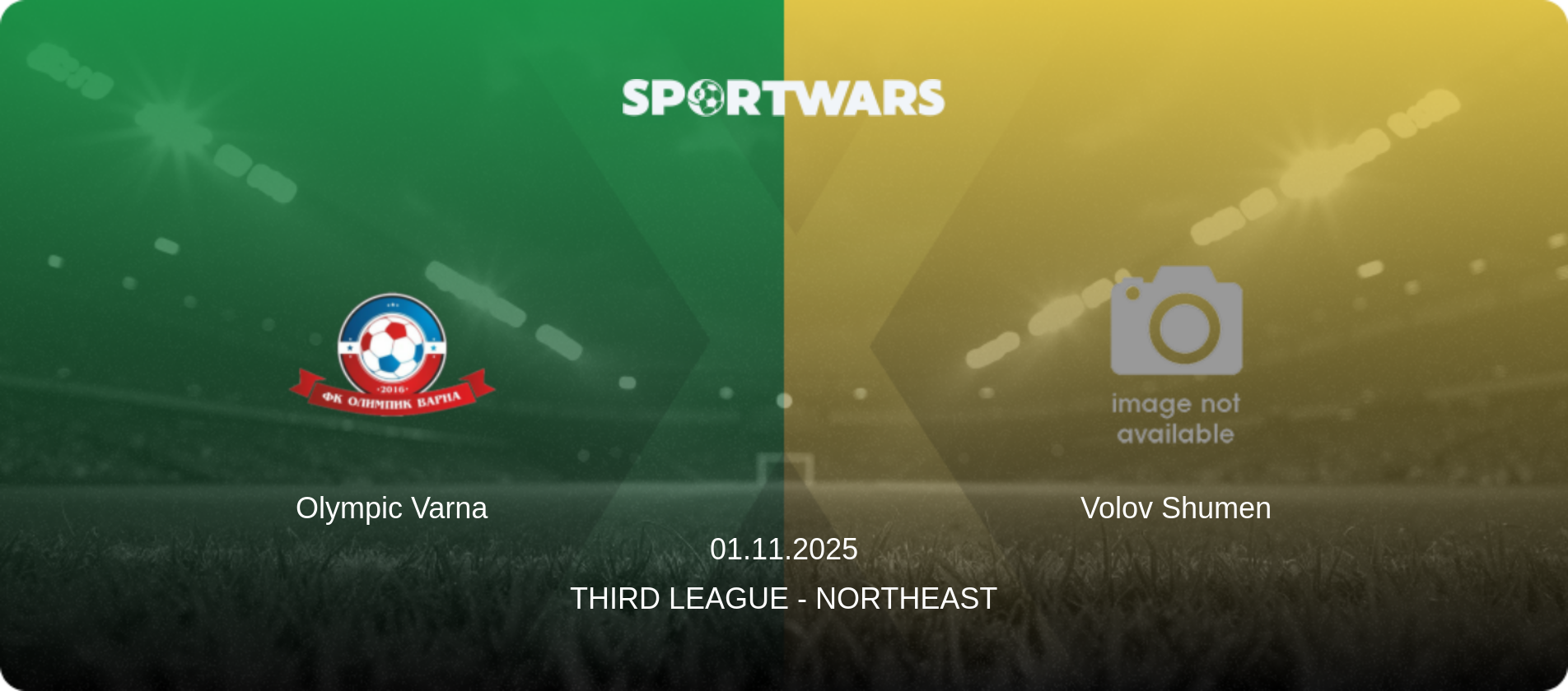 Olympic Varna — Volov Shumen, 01.11.2025 — Third League - Northeast (match preview)
