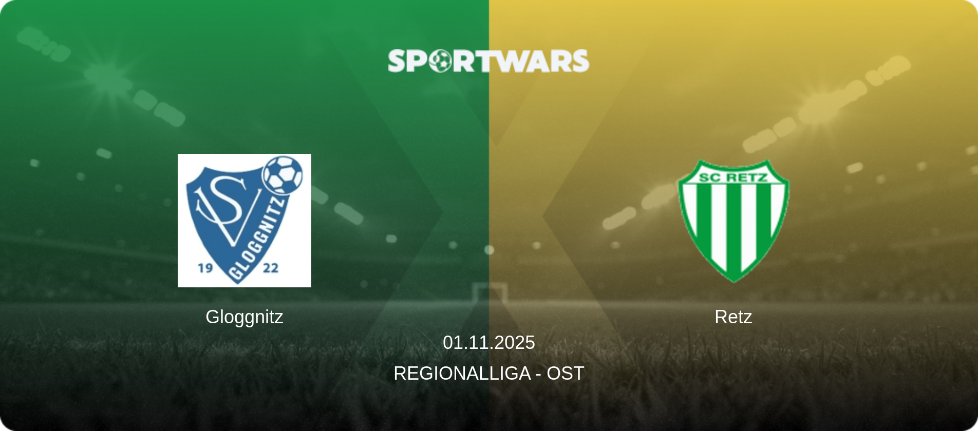 Gloggnitz — Retz, 01.11.2025 — Regionalliga - Ost (match preview)
