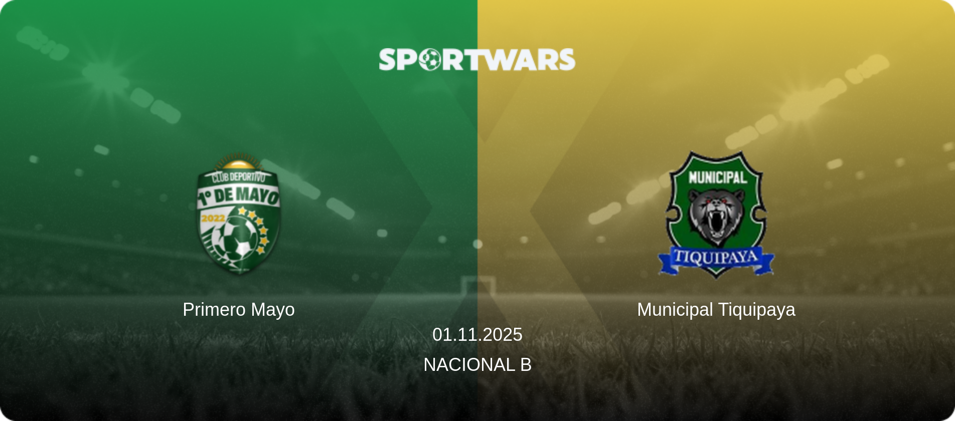 Primero Mayo — Municipal Tiquipaya, 01.11.2025 — Nacional B (match preview)