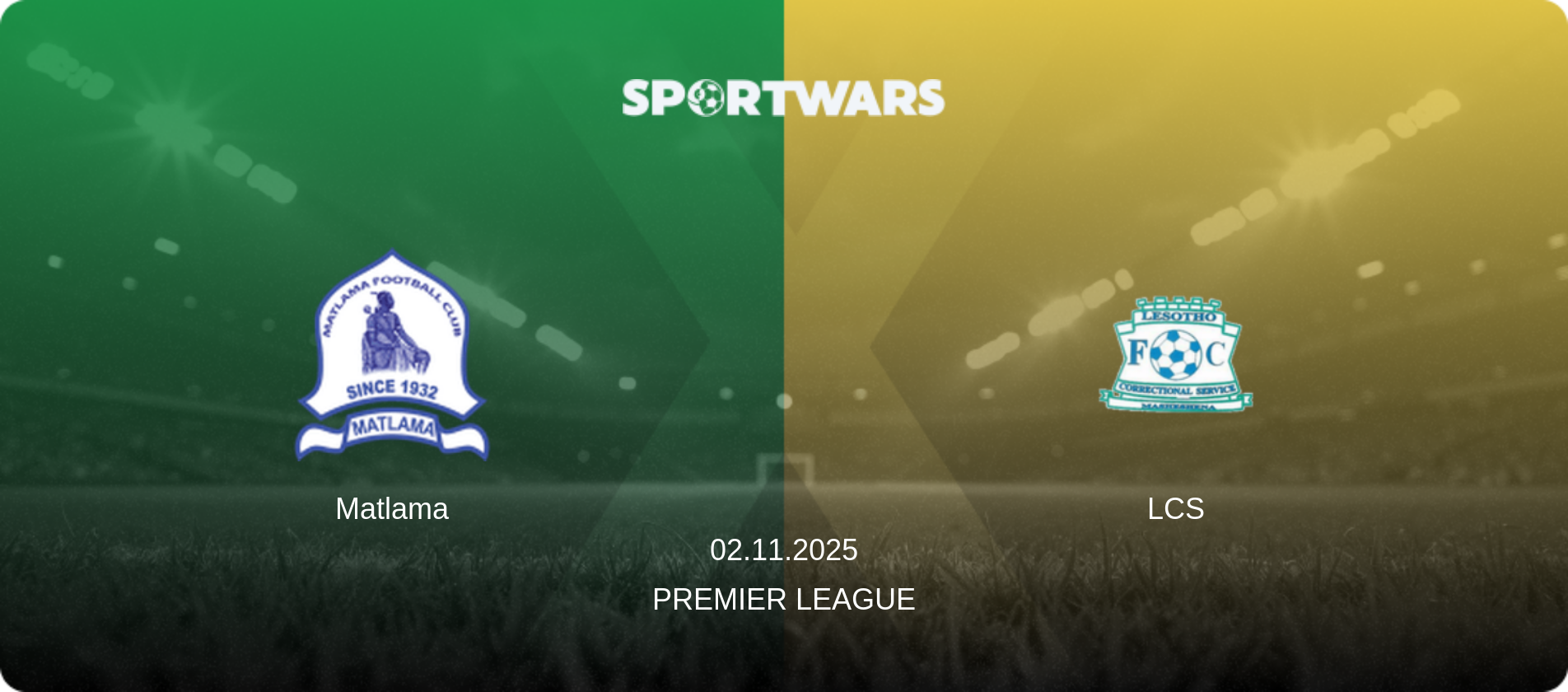 Matlama — LCS, 02.11.2025 — Premier League (match preview)