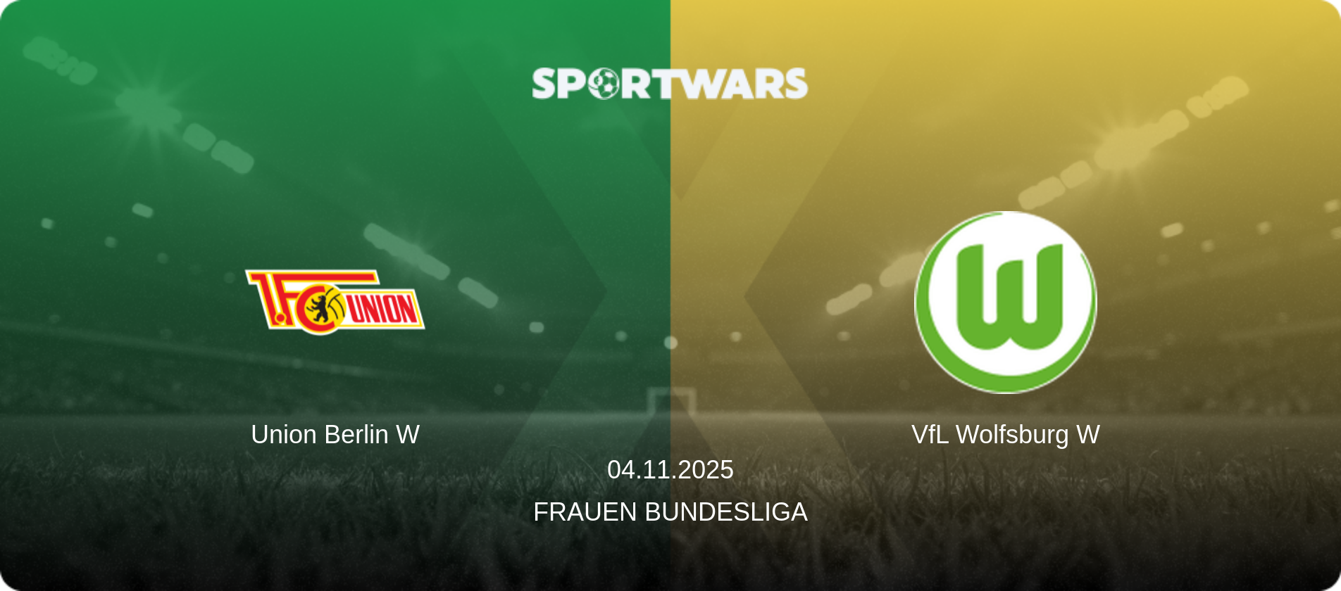 Union Berlin W — VfL Wolfsburg W, 04.11.2025 — Frauen Bundesliga (match preview)