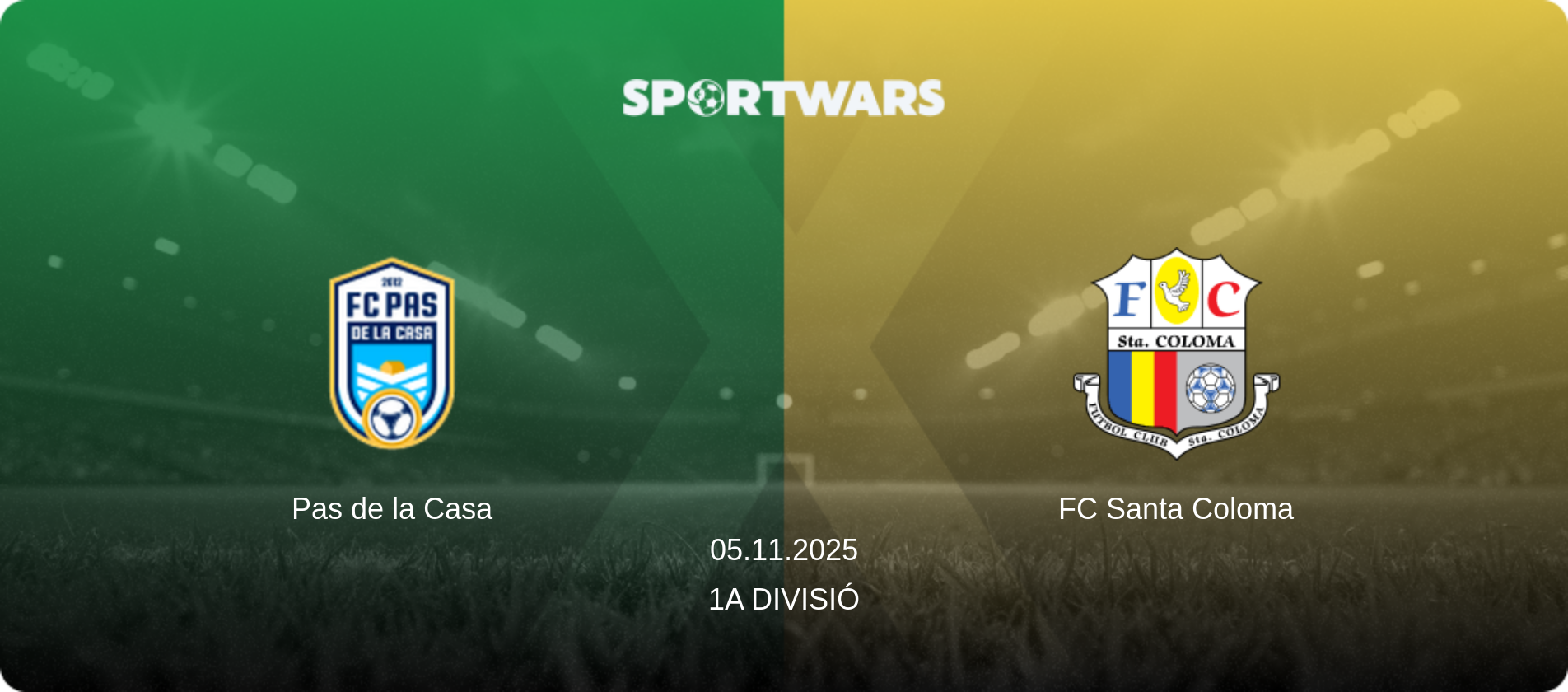 Pas de la Casa — FC Santa Coloma, 05.11.2025 — 1a Divisió (match preview)