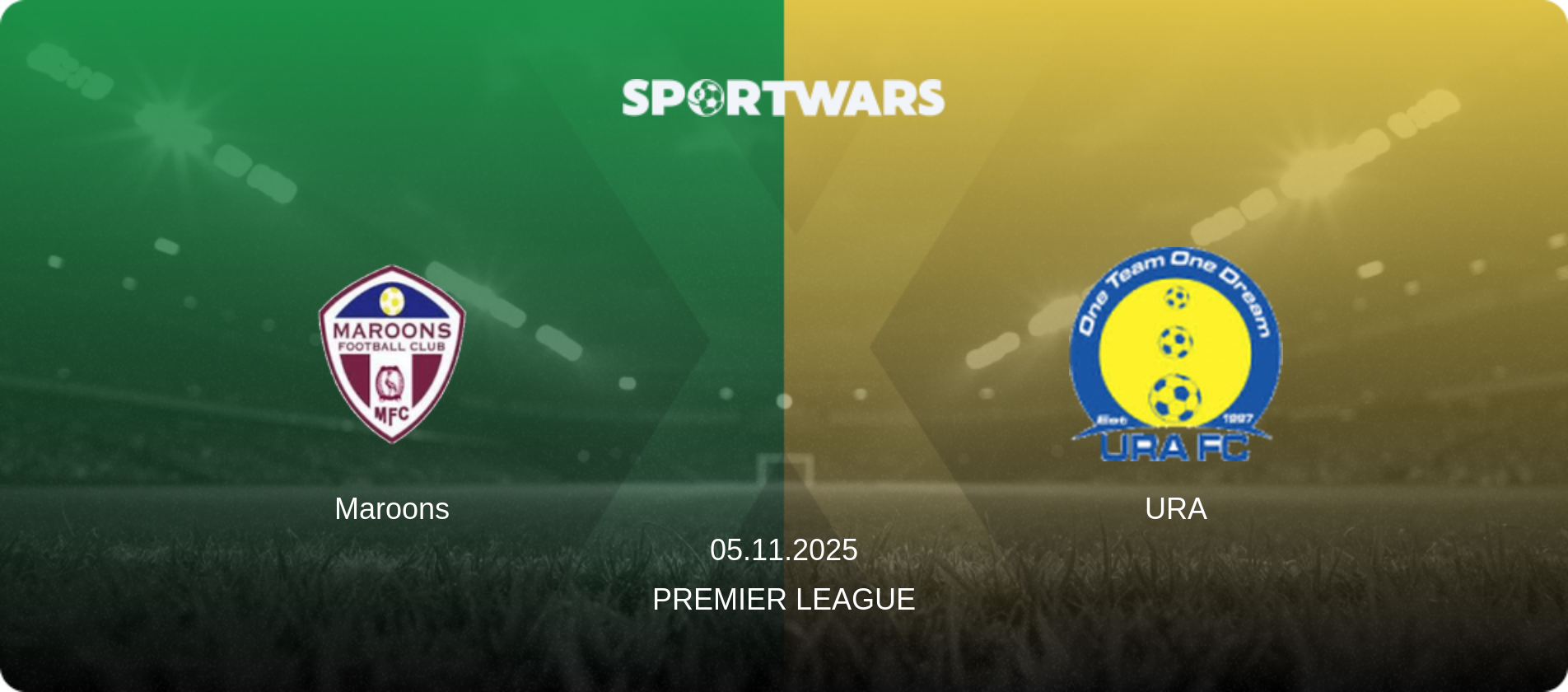 Maroons — URA, 05.11.2025 — Premier League (match preview)