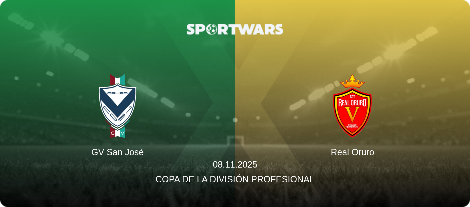 GV San José — Real Oruro, 08.11.2025 — Copa de la División Profesional (match preview)