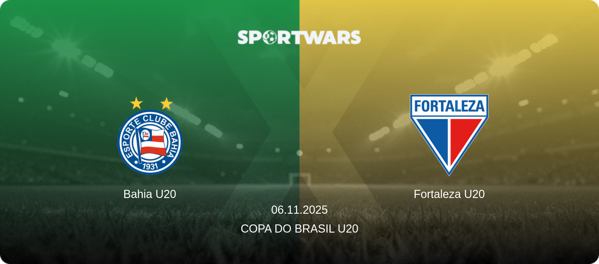 Bahia U20 — Fortaleza U20, 06.11.2025 — Copa do Brasil U20 (match preview)