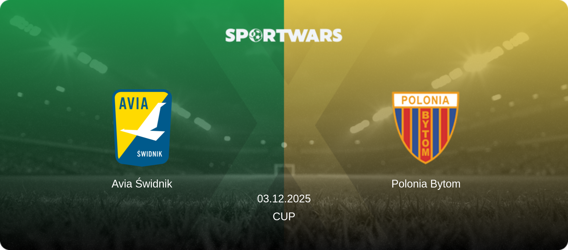 Avia Świdnik — Polonia Bytom, 03.12.2025 — Cup (match preview)