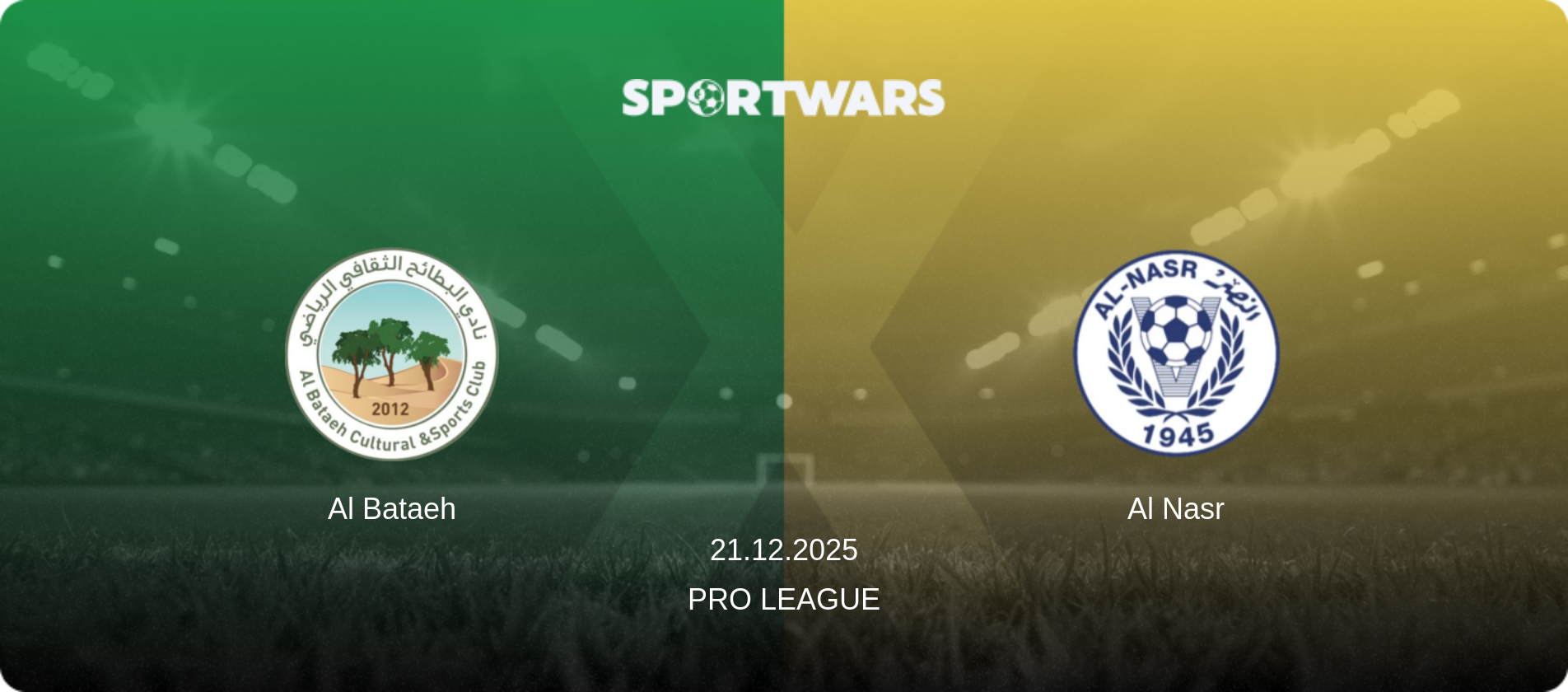 Al Bataeh — Al Nasr, 21.12.2025 — Pro League (match preview)